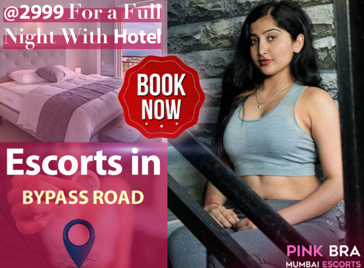 Escorts In Bypass Road with escorts in mumbai