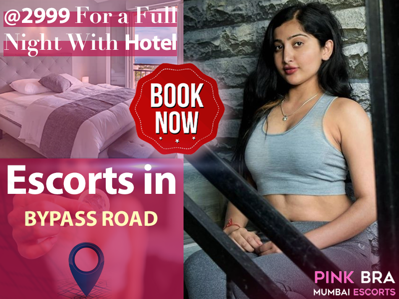 Escorts In Bypass Road with escorts in mumbai