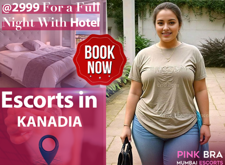 Escorts In Kanadia with Pinkbra Escorts