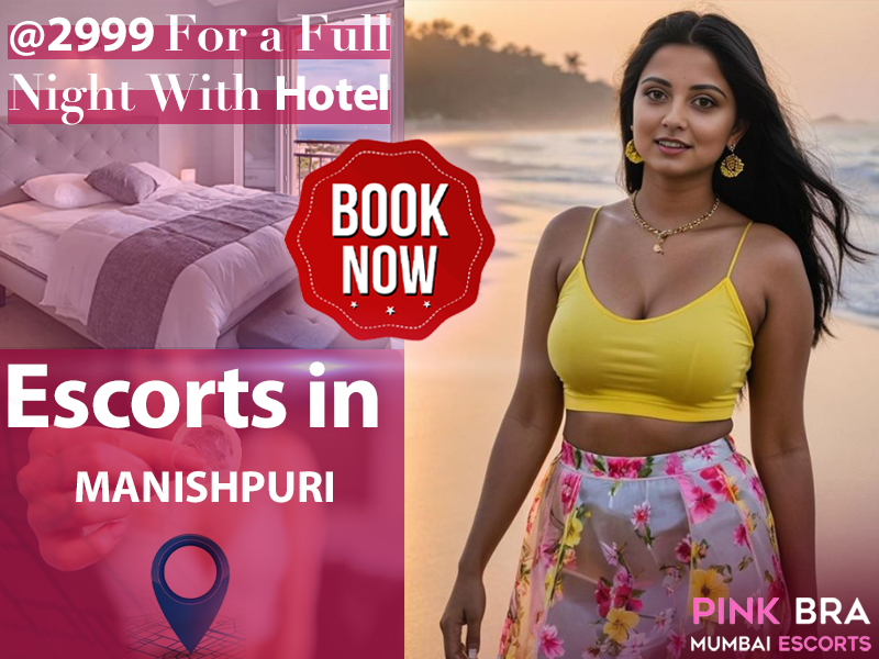 Escorts in Manishpuri with escorts in mumbai