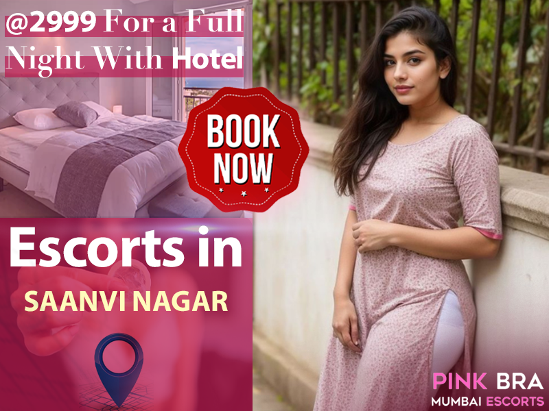 Escorts in Saanvi-Nagar with Pinkbra Escorts