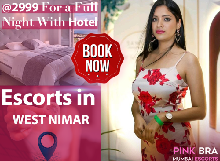 Escorts In West Nimar with escorts in mumbai