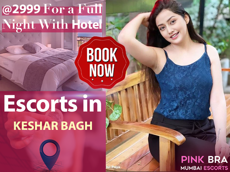 Escorts in Keshar Bagh Road with Pinkbra Escorts