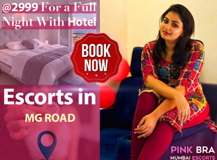 Escorts In MG Road with pinkbra escorts